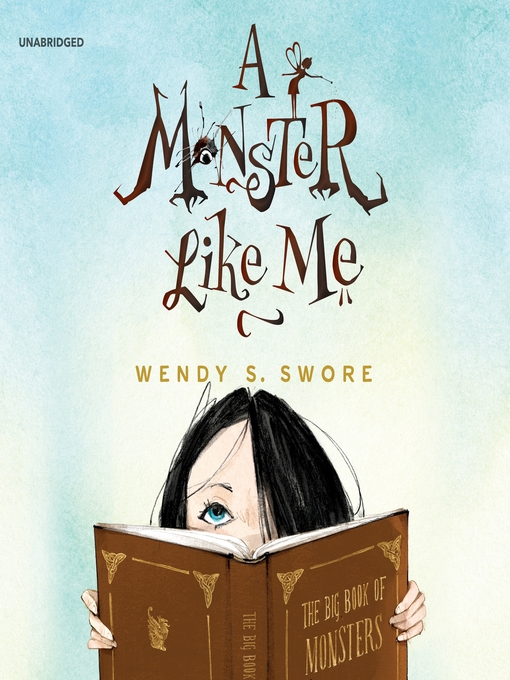 Title details for A Monster like Me by Wendy S. Swore - Available